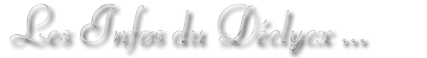 les infos du Déclycx